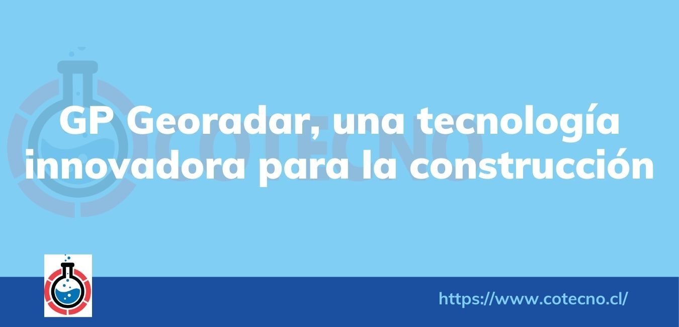 GP Georadar, una tecnología innovadora para la construcción