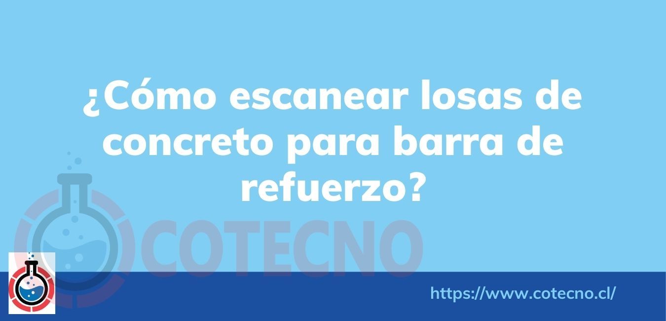 ¿Cómo escanear losas de concreto para barra de refuerzo?