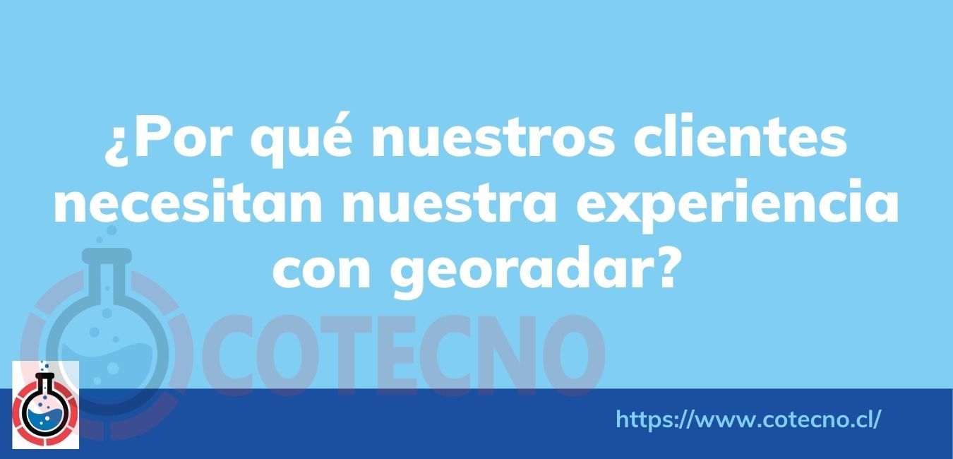 ¿Por qué nuestros clientes necesitan nuestra experiencia con georadar?