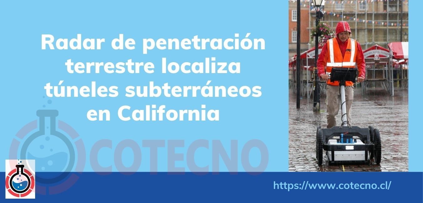En California 2022 el GPR localiza túneles subterráneos
