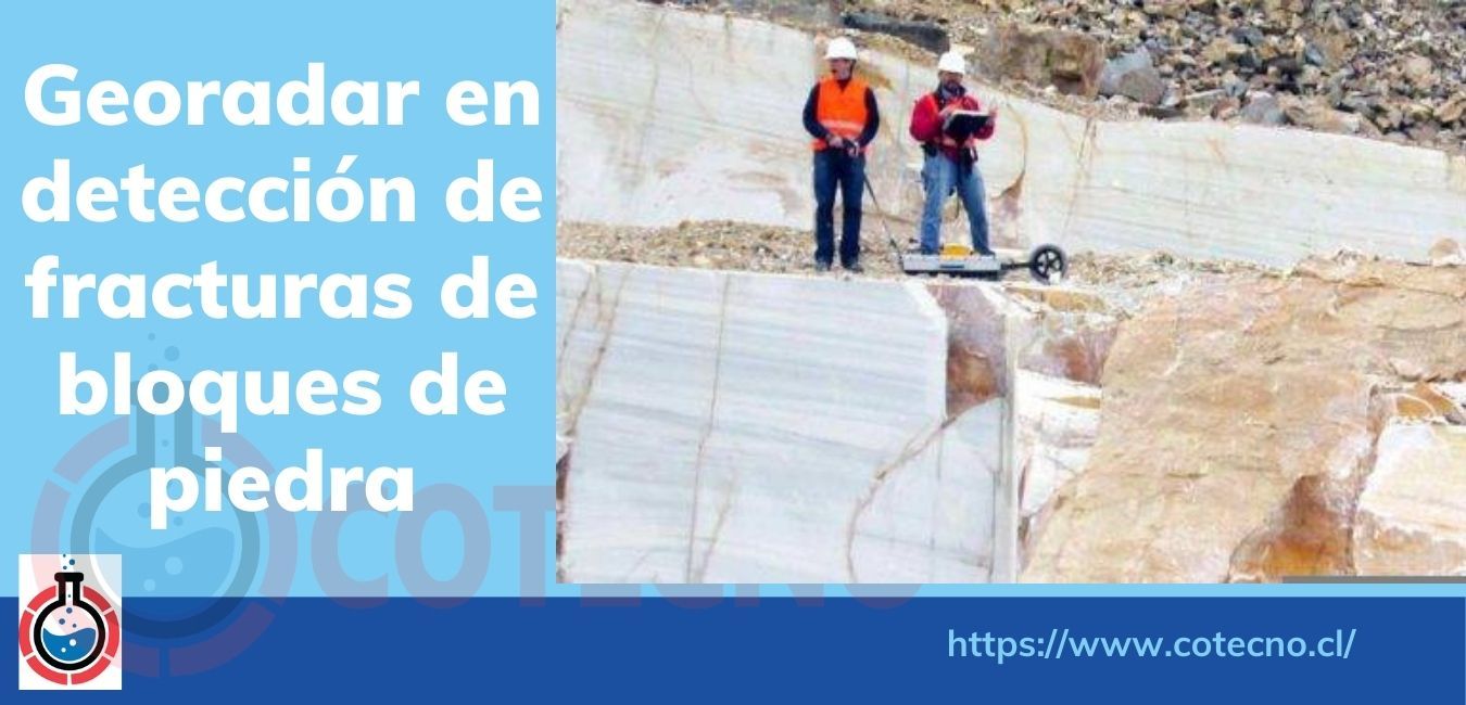 Georadar en Detección de Fracturas de Bloques de Piedra | 2023 COTECNO